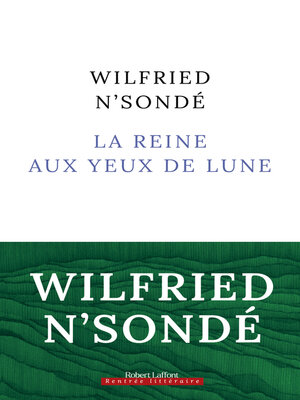 cover image of La Reine aux yeux de lune